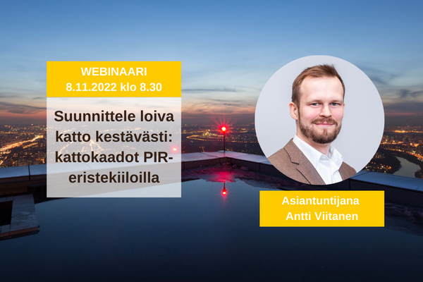 Webinaari loiva katto - asiantuntija Antti Viitanen | Recticel Insulation