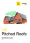 Specification guide Pitched Roofs V1.5