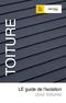 Brochure Guide d'isolation toitures