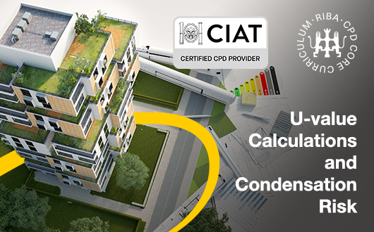 U-value Calculations and Condensation Risk CPD: