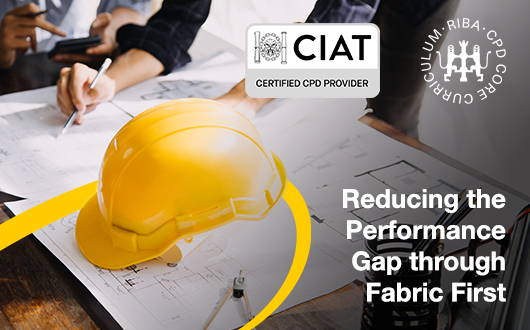 Reducing the Performance Gap through Fabric First CPD