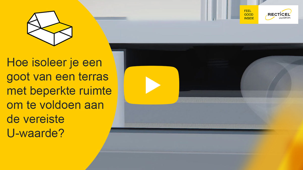 VIDEO Wat als je een goot in een terras moet isoleren conform een RC waarde maar er is niet genoeg hoogte?