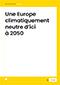 Livre blanc: Une Europe climatiquement neutre d’ici à 2050