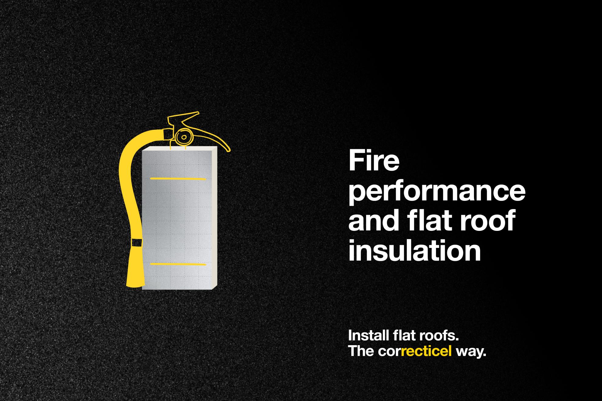 Fire Performance and flat roof insulation