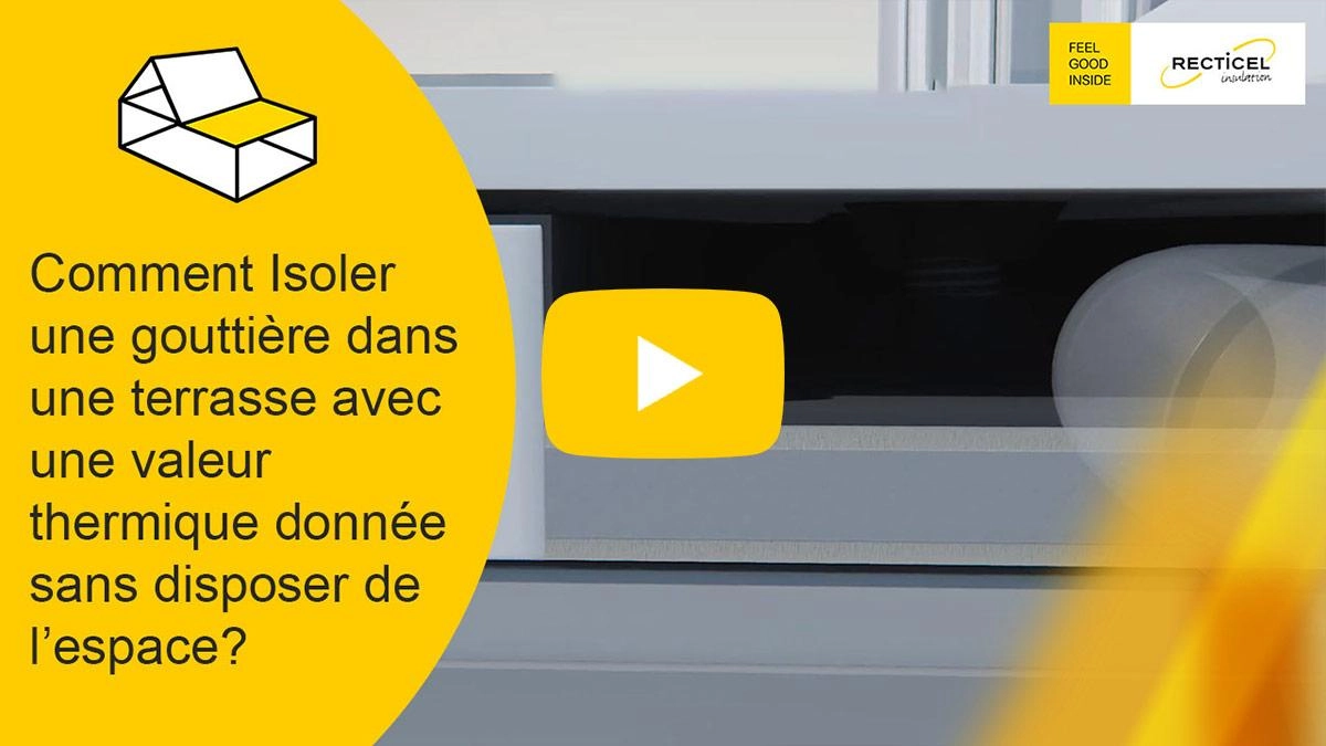 Vidéo: Vous devez isoler une gouttière dans une terrasse avec une résistance thermique donnée, sans disposer de l'espace nécessaire?